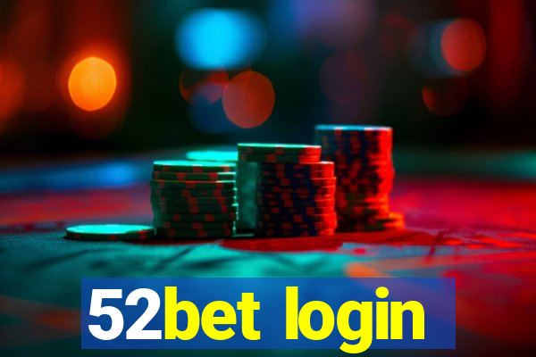 52bet login